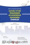 Covıd-19’un Önlenmesi ve Kontrolü Hakkında Öneriler 