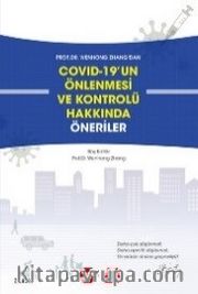 Covıd-19’un Önlenmesi ve Kontrolü Hakkında Öneriler 