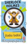 Korku Vadisi / Sherlock Holmes