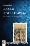 Bolulu Devlet Adamları & Sicill-i Ahval Defterlerine Göre