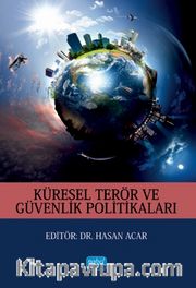 Küresel Terör ve Güvenlik Politikaları