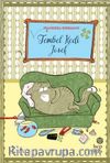 Tembel Kedi Josef