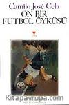 On Bir Futbol Öyküsü