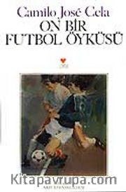 On Bir Futbol Öyküsü