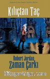 Kılıçtan Taç/Zaman Çarkı 7. (Ciltli)
