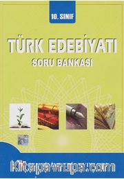 10. Sınıf Türk Edebiyatı Soru Bankası
