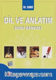 10. Sınıf Dil ve Anlatım Soru Bankası
