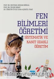 Fen Bilimleri Öğretimi Sistematik ve Kanıt Odaklı Öğretim