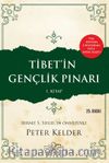 Tibet’in Gençlik Pınarı 1. Kitap