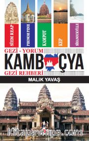 Gezi-Yorum Kamboçya Gezi Rehberi