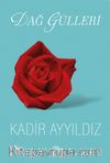 Dağ Gülleri