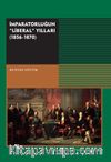 İmparatorluğun Liberal Yılları (1856-1870)