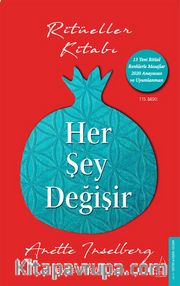 Her Şey Değişir (Genişletilmiş Özel Baskı) <br /> Ritüeller Kitabı