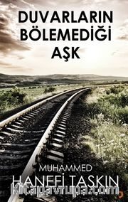Duvarların Bölemediği Aşk