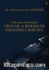 Türk Kamu Yönetiminde Odalar ve Borsalar Personeli Sorunu
