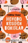 Havada Kesişen Bakışlar