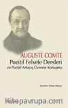 Pozitif Felsefe Dersleri ve Pozitif Anlayış Üzerine Konuşma