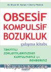 Obsesif Kompulsif Bozukluk Çalışma Kitabı