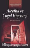 Alevilik ve Çoğul Hiyerarşi