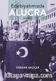 Edebiyatımızda Alucra