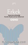 Erkek/Kışkırtılmış Erkekliği Kendini Keşfetmek için Kullanmak