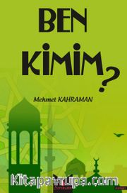 Ben Kimim?