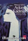 Aykırı Kadınlar & Osmanlı'dan Günümüze Devrimci Kadın Portreleri