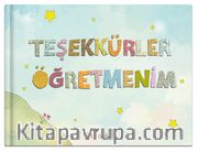 Teşekkürler Öğretmenim