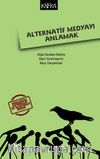 Alternatif Medyayı Anlamak
