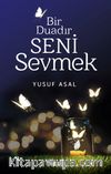 Bir Duadır Seni Sevmek