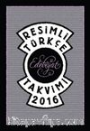 Resimli Türkçe Edebiyat Takvimi 2016