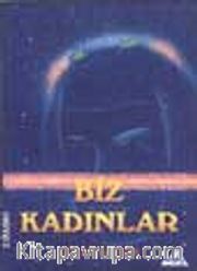 Biz Kadınlar