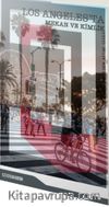 Los Angeles’da Mekan ve Kimlik