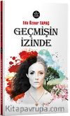 Geçmişin İzinde