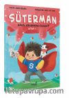 Süterman 1. Kitap / Nasıl Kahraman Oldum ?