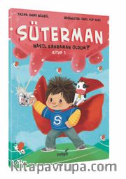 Süterman 1. Kitap / Nasıl Kahraman Oldum ?