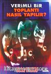 Verimli Bir Toplantı Nasıl Yapılır
