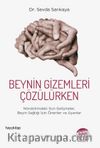 Beynin Gizemleri Çözülürken