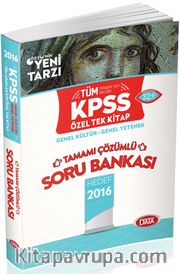 2016 KPSS Genel Yetenek Genel Kültür Tamamı Çözümlü Soru Bankası