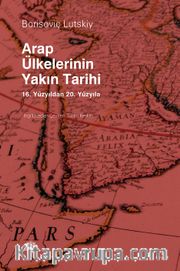 Arap Ülkelerinin Yakın Tarihi