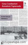 Genç Cumhuriyet Karadeniz Vapurunda