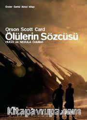 Ölülerin Sözcüsü / Ender Serisi 2. kitap