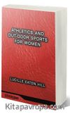 Athletics And Out-Door Sports For Women (Classic Reprint)