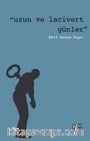 Uzun ve Lacivert Günler