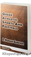 Greek Athletic Sports And Festivals (Classic Reprint)
