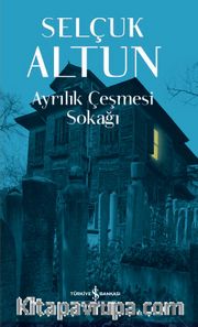 Ayrılık Çeşmesi Sokağı