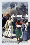 Yüzüme Bak