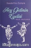 Hey Gidinin Egelisi