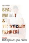 SPA, Masaj ve Yöneticilik Rehberi