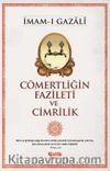 Cömertliğin Fazileti ve Cimrilik